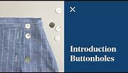 How To: Intro to Buttonholes