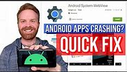 If your Android apps keep crashing / closing here is how to fix your phone