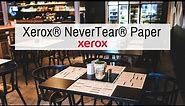 NeverTear® Paper by Xerox®