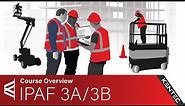 Course Overview: IPAF 3A/3B