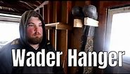 Building a Wader Hanger | MWF Vlog