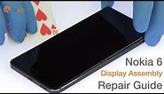 Nokia 6 Display Assembly Repair - Fixez.com