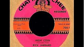 Rick Jarrard - HIGH COIN (Gold Star Studio) (1965)
