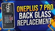 OnePlus 7 Pro Back Glass replacement DETAILED