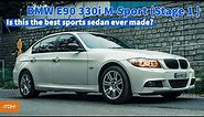 BMW E90 330i M-Sport with CF Intake and Stage 1 tune! | Is it the best sports sedan ever made?