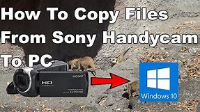 How to copy videos from Sony Handycam to computer