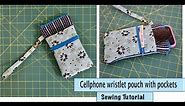 Cellphone wristlet pouch with zipper closure and two pockets sewing tutorial