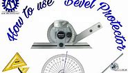 Universal Bevel (vernier) Protractor, How to use a Bevel Protector, What is a bevel protector