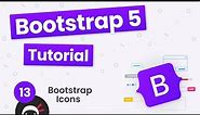 Bootstrap 5 Crash Course Tutorial #13 - Bootstrap Icons