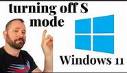 How to Disable and Turn off S Mode in Windows 11 (2024)