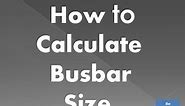 How to Calculate Busbar size in Electrical Panel || Calculate Aluminium & Copper Busbar size.
