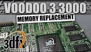 3dfx Voodoo 3 Memory Replacement and Enhancements!
