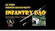 IMPORTANT SWORD DESIGN: Han Dynasty INFANTRY DAO (Single-Edged Sword): LK Chen Royal Arsenal Review