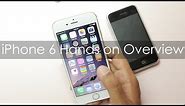 iPhone 6 Hands On Overview First Looks & Impressions