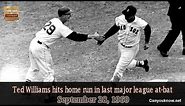 Ted Williams hits home run in last major league at bat SEPTEMBER 28 1960