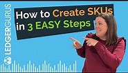 How to Create SKU Numbers in 3 Easy Steps