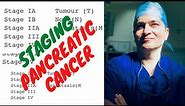 PANCREATIC CANCER STAGING (TNM and AJCC); basic understanding made easy