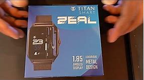 Titan Zeal Smart Watch For Men With Stainless Steel Strap Men's Watch Unboxing Features And Pairing