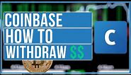 How To Withdraw Money From Your Coinbase Account