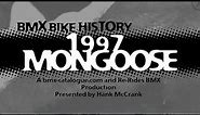 BMX Bike History - Mongoose 1997