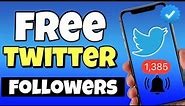 How to Get 1000 Followers on Twitter 2024 || Increase Twitter Followers For Free