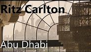 The Ritz Carlton Grand Canal, Abu Dhabi, Perfect Luxury