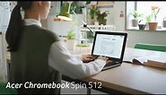 Chromebook Spin 512 - Your Adaptable Classroom Companion | Acer