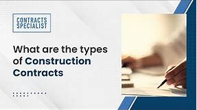 What Are the Types of Construction Contracts