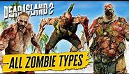 All Zombie Types in Dead Island 2 Guide
