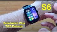 S6 Bluetooth Calling IP67 Smartwatch with integrated TWS Earbuds: Unboxing & 1st Look