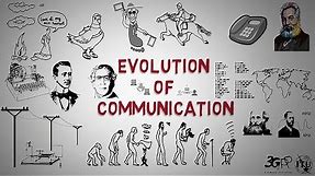 1.1 - EVOLUTION OF COMMUNICATION - STONE AGE TO MODERN AGE