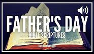 Bible Verses For Father's Day | Best Scriptures For Fathers Day