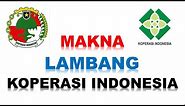 MAKNA LOGO KOPERASI INDONESIA | LOGO LAMA KOPERASI INDONESIA | LOGO BARU KOPERASI INDONESIA