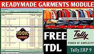 how to maintain inventory of readymade garment or textile in tally with free TDL