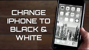 How to make your IPHONE screen BLACK & WHITE 2018