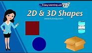 2D and 3D Shapes | Shapes for Kids | Shapes Concept, Usage and Examples | Geometry | Math