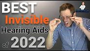 BEST Invisible Hearing Aids of 2022 | 4 Top Rated IIC Hearing Aids
