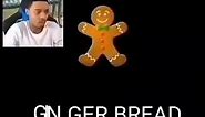Ginger bread meme