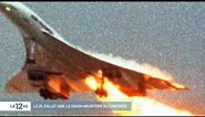 25 juillet 2000 : crash du Concorde, la fin d'un mythe