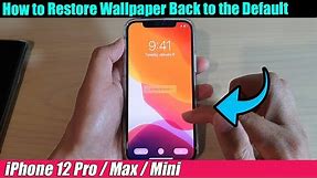 iPhone 12/12 Pro: How to Restore Wallpaper Back to the Default