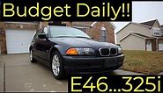 Budget Daily: E46 BMW 325I Project Car
