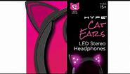 Unboxing - Hype LED Cat Ears Headphones w/Mic