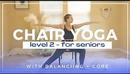 Chair Yoga for Seniors - Level 2 with Core and Balancing