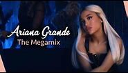 ARIANA GRANDE | The Megamix (2019) // by Adamusic