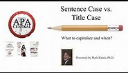 APA Style 7th Edition - Sentence vs. Title Case - What to Capitalize and When - APA Simplified