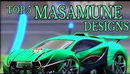 My TOP 5 MASAMUNE DESIGNS | Rocket League