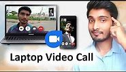 laptop se video calling kaise kare | How to video call from laptop