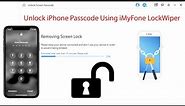 Unlock iPhone Passcode Using iMyFone LockWiper Windows Tools by iCloud Master