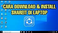 Cara download & install aplikasi shareit di Laptop/PC