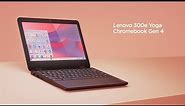 Lenovo 300e Yoga Chromebook Gen 4 Product Tour